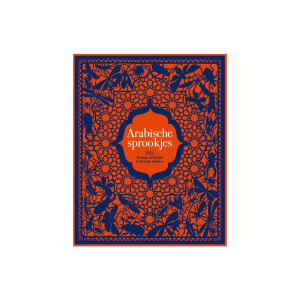Arabische sprookjes – Rodaan Al Galidi