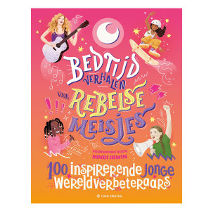 Bedtijdverhalen voor rebelse meisjes – Jess Harriton, Maithy Vu