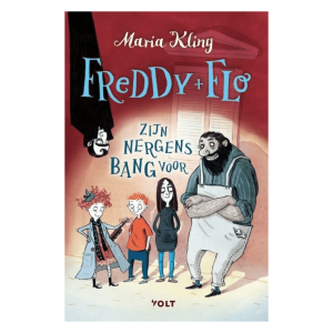 Freddy & Flo zijn voor niks en niemand bang – Maria Kling