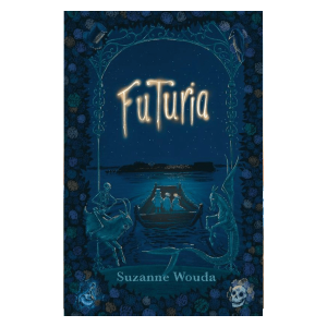 Futuria – Suzanne Wouda