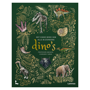 Het dikke boek van alle bijzondere dino’s – Professor Anusuya Chinsamy-Turan
