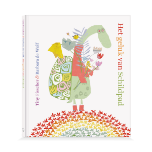 Het geluk van Schildpad – Tiny Fisscher & Barbara de Wolf