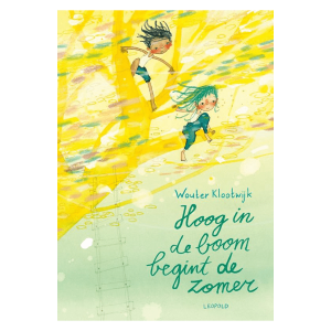 Hoog in de boom begint de zomer – Wouter Klootwijk
