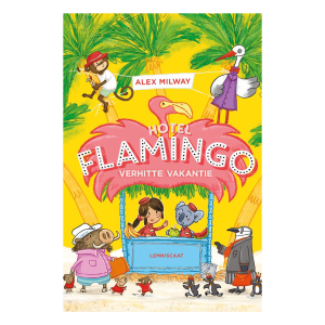 Hotel Flamingo(deel 2)Verhitte vakantie – Alex Milway