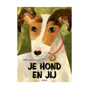 Je hond en jij – Elena Bulay
