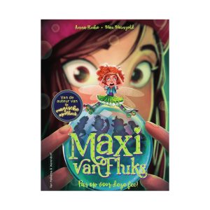 Maxi van Flux (deel 3)Pas op voor deze fee – Anna Ruhe