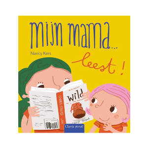 Mijn mama…leest! – Nancy Kers