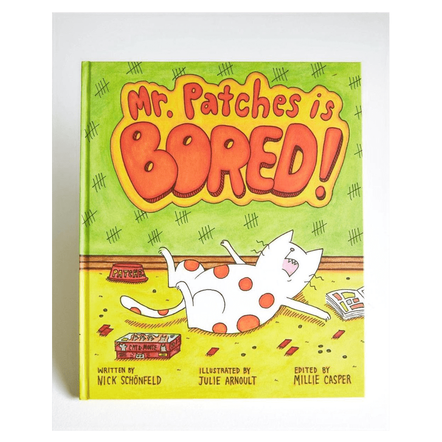 Mr. Patches is bored – Nick Schönfeld, Julie Arnoult
