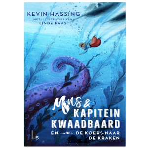 Kapitein kwaadbaard (deel 2) en de koers naar de kraken – Kevin Hassing