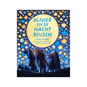 Olivier en de nachtreuzen – Kitty O’Meara, Anna Pirolli