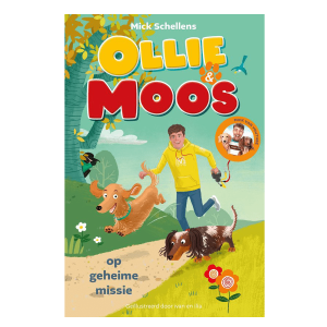 Ollie & Moos en de geheime missie – Mick Schellens
