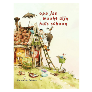 Opa Jan maakt zijn huis schoon – Marius van Dokkum