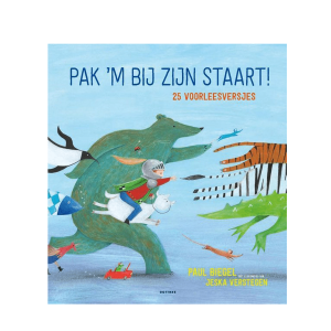 Pak ‘m bij z’n staart – Paul Biegel, Jeska Verstegen