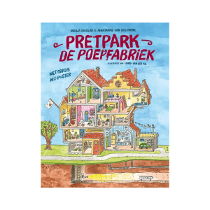 Pretpark de Poepfabriek – Marja Baseler, Annemarie van den Brink