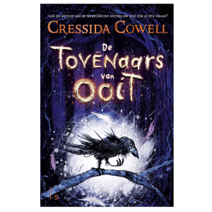 De Tovernaars van ooit (deel 1)- Cressida Cowell