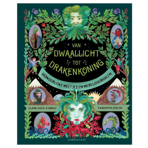 Van dwaallicht tot drakenkoning – Claire Cock-Starkey