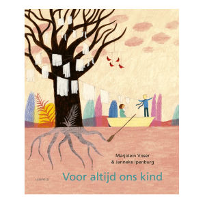 Voor altijd ons kind – Marjolein Visser, Janneke Ipenburg