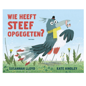 Wie heeft Steef opgegeten? – Susannah Lloyd, Kate Hindley
